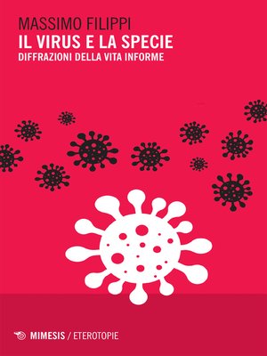 cover image of Il virus e la specie